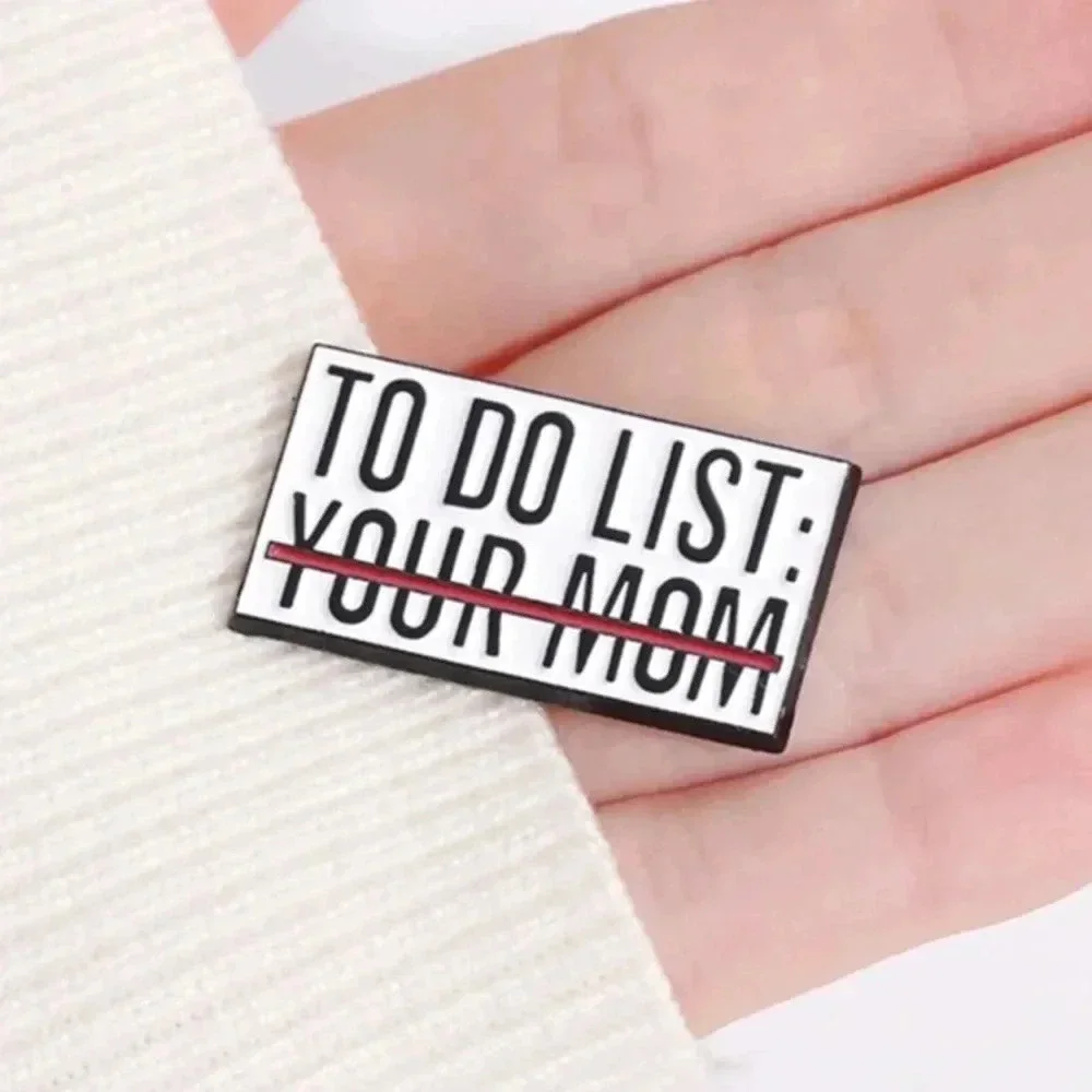 Black white funny comical To Do List enamel brooch pin backpack bag hat clothing